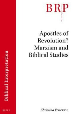 Cover of Apostles of Revolution? Marxism and Biblical Studies