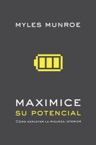 Cover of Maximice Su Potencial