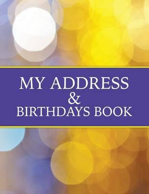 Book cover for My Address & Birthdays Book