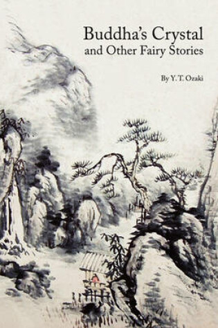 Cover of Buddha's Crystal and Other Fairy Stories