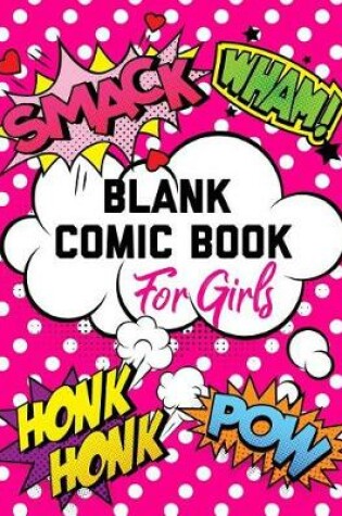 Cover of Blank Comic Book for Girls