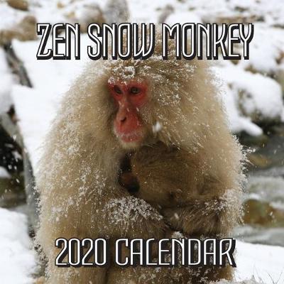 Book cover for Zen Snow Monkey 2020 Calendar
