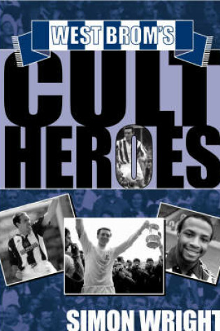 Cover of West Brom's Cult Heroes