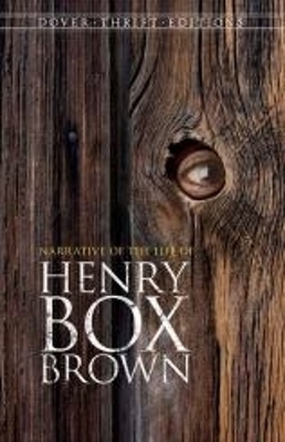 Book cover for Narrative of the Life of Henry Box Brown