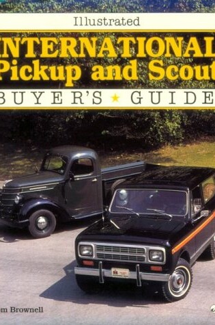 Cover of International Pick-up and Scout Buyer's Guide