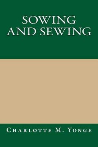 Cover of Sowing and Sewing