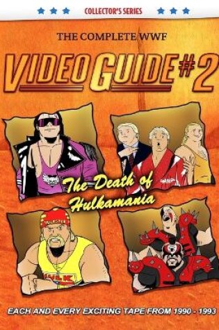 Cover of The Complete WWF Video Guide Volume II