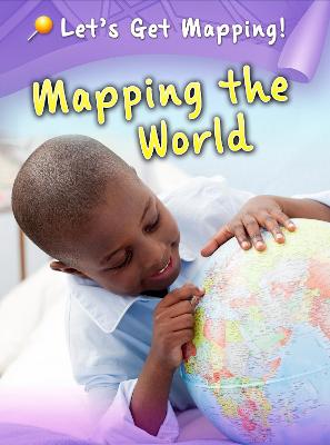 Cover of Mapping the World