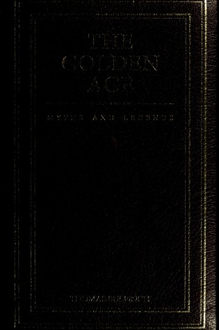 Cover of The Golden Age of Myths and Legends
