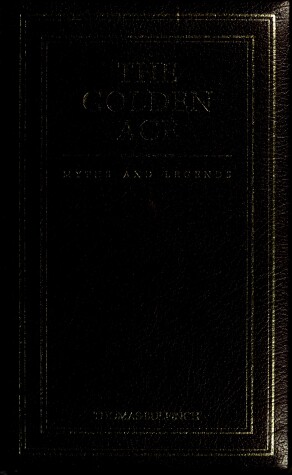 Book cover for The Golden Age of Myths and Legends