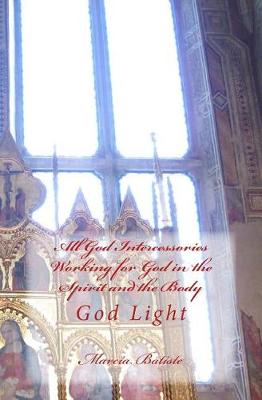 Book cover for All God Intercessories Working for God in the Spirit and the Body