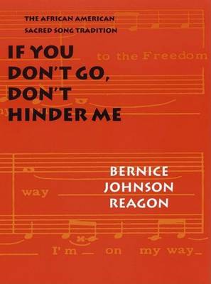 Book cover for African American Sacred Song Tradition, The: If You Don't Go Don't Hinder Me