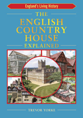 Book cover for The English Country House Explained