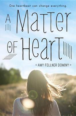 A Matter of Heart by Amy Fellner Dominy