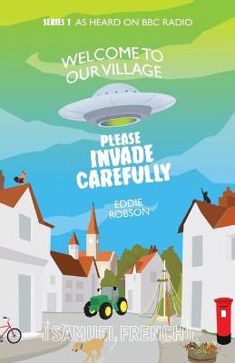 Book cover for Welcome to Our Village, Please Invade Carefully