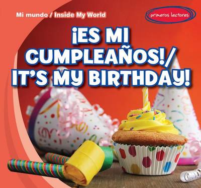 Book cover for !Es Mi Cumpleanos! / It's My Birthday!