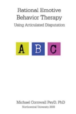 Book cover for Rational Emotive Behavior Therapy Using Articulated Disputation