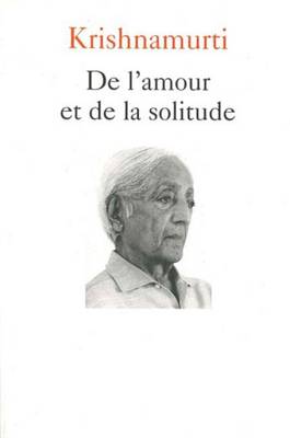 Book cover for de L'Amour Et de la Solitude