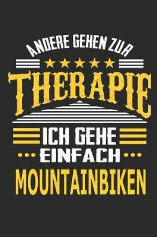 Cover of Andere gehen zur Therapie Ich gehe einfach mountainbiken