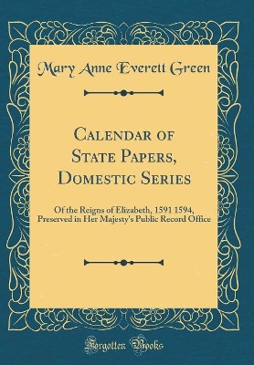 Book cover for Calendar of State Papers, Domestic Series