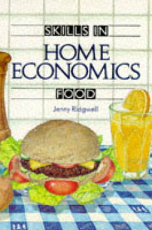 Cover of Skills in Home Economics: Food