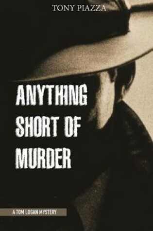 Cover of Anything Short of Murder