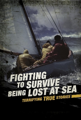 Book cover for Fighting to Survive Being Lost at Sea