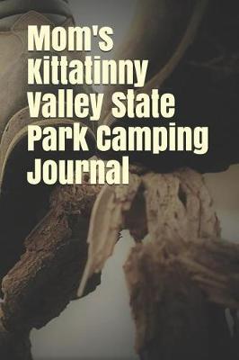 Book cover for Mom's Kittatinny Valley State Park Camping Journal