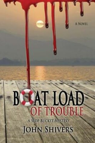 Cover of Boat Load of Trouble