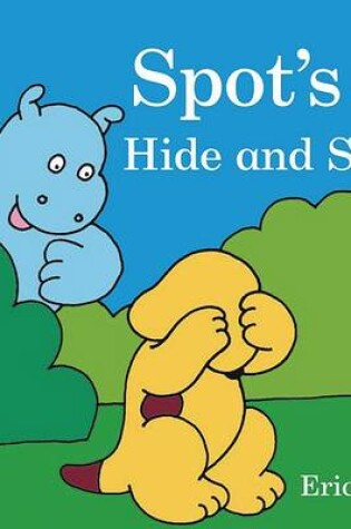 Cover of Spot's Hide-And-Seek