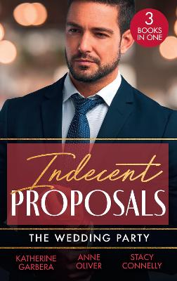 Book cover for Indecent Proposals: The Wedding Party