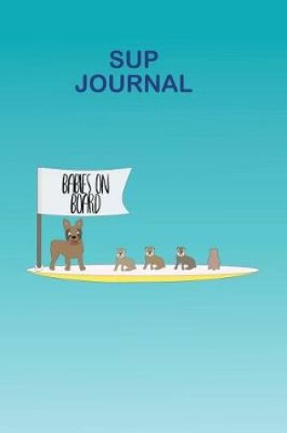 Cover of Babies on Board Stand Up Paddleboard Journal