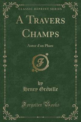 Book cover for A Travers Champs