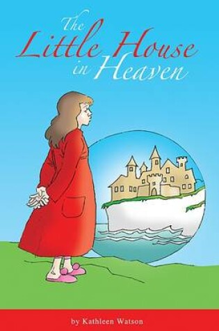 Cover of The Little House in Heaven