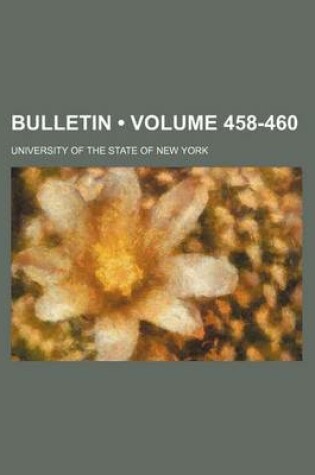 Cover of Bulletin (Volume 458-460)