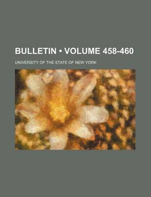 Book cover for Bulletin (Volume 458-460)