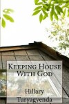 Book cover for Keeping House With God