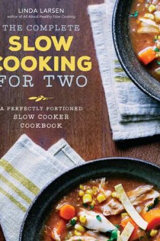 Cover of The Complete Slow Cooking for Two Cookbook