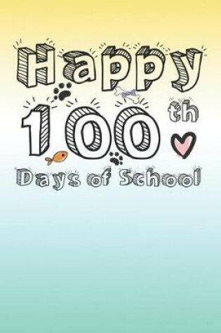 Cover of Happy 100 th Days of School