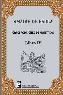 Cover of Amadis de Gaula (Libro 4)