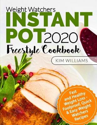 Book cover for Weight Watchers Instant Pot 2020 Freestyle Cookbook