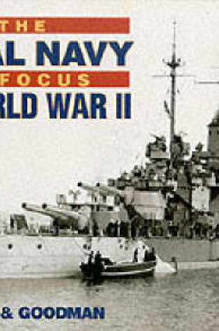Cover of The Royal Navy in Focus in World War Two