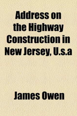 Cover of Address on the Highway Construction in New Jersey, U.S.a