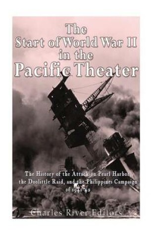 Cover of The Start of World War II in the Pacific Theater