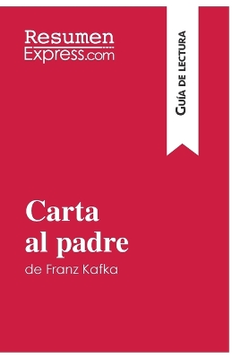 Book cover for Carta al padre de Franz Kafka (Guía de lectura)