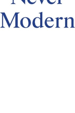 Cover of Never Modern