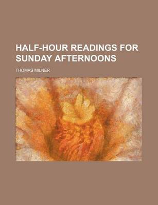 Book cover for Half-Hour Readings for Sunday Afternoons