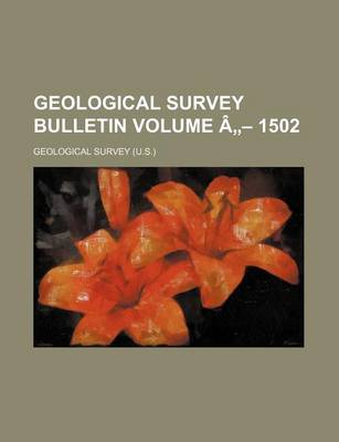 Book cover for Geological Survey Bulletin Volume a - 1502