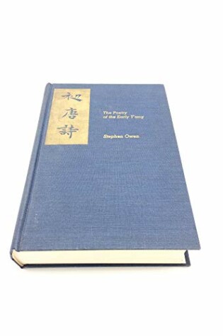 Cover of Poetry of the Early T'ang