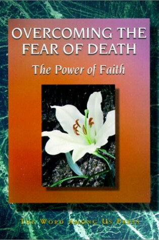 Cover of Overcoming the Fear of Death